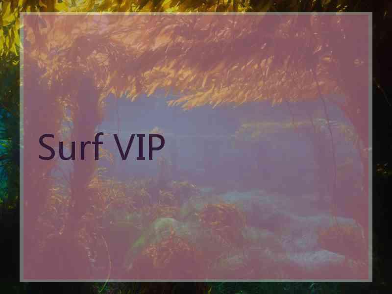 Surf VIP