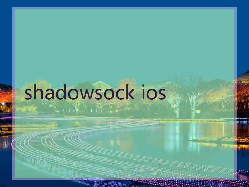 shadowsock ios