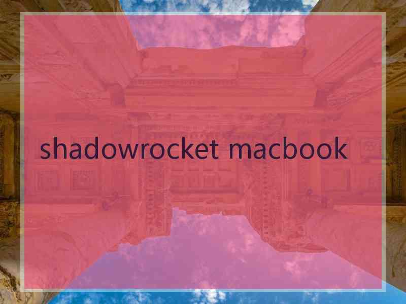 shadowrocket macbook