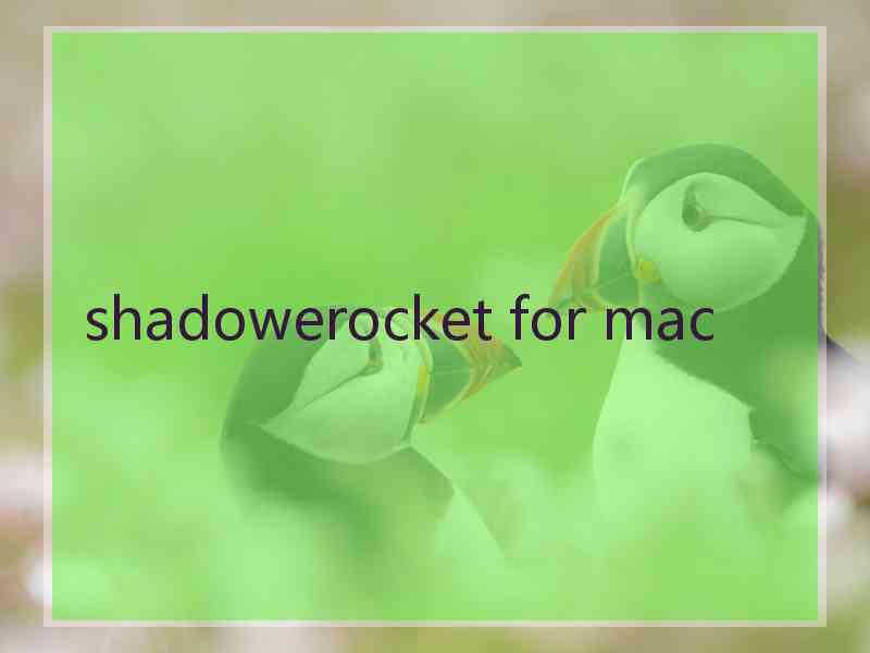 shadowerocket for mac